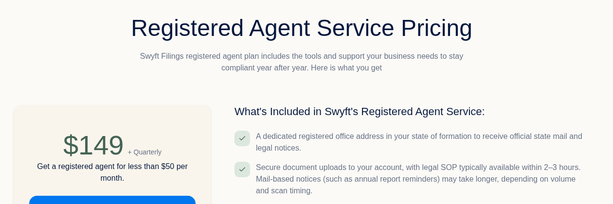 Screenshot of the Swyft Filings registered agent pricing page. The price reads 149 dollars next to the words plus Quarterly, with the line get a registered agent for less than 50 dollars per month underneath.